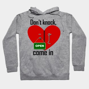 Dont knock, come in Hoodie